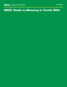 NRDC Issue paper  december 2013 ip:13-03-c  NRDC Guide to Metering in Textile Mills