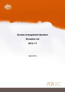 Access arrangement decision Envestra Ltd 2013–17 April 2013