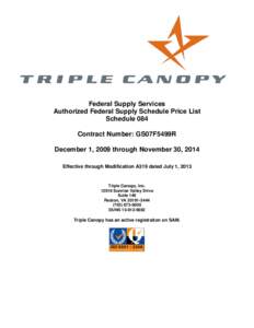 Federal Supply Services Authorized Federal Supply Schedule Price List Schedule 084 Contract Number: GS07F5499R December 1, 2009 through November 30, 2014 Effective through Modification A319 dated July 1, 2013