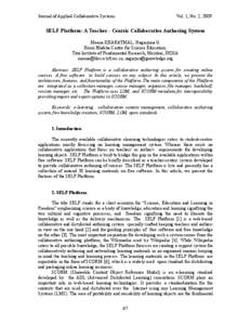 Journal of Applied Collaborative Systems  Vol. 1, No. 2, 2009 SELF Platform: A Teacher - Centric Collaborative Authoring System Meena KHARATMAL, Nagarjuna G.