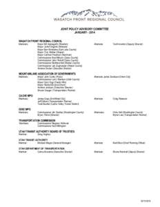 JOINT POLICY ADVISORY COMMITTEE JANUARY[removed]WASATCH FRONT REGIONAL COUNCIL Members:  Mayor Bill Applegarth (Riverton)