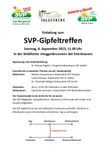 Bezirk Hinwil  Einladung zum SVP-Gipfeltreffen Sonntag, 8. September 2013, 11.00 Uhr