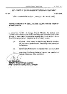 Small Claims Courts Act: Establishment of small claims court for Koffiefontein area
