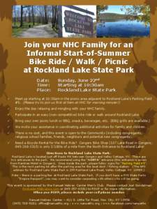 Join your NHC Family for an Informal Start-of-Summer Bike Ride / Walk / Picnic at Rockland Lake State Park Date: Time: