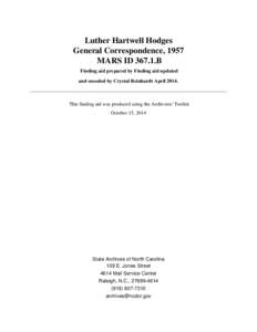 Luther H. Hodges / Governor Hodges / Raleigh /  North Carolina / Joseph Branch / William B. Umstead / North Carolina / Southern United States / Confederate States of America