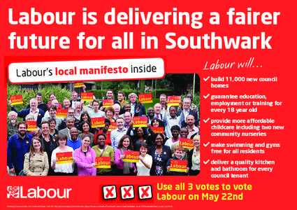 Labour is delivering a fairer future for all in Southwark Labour’s local manifesto inside Labour will…