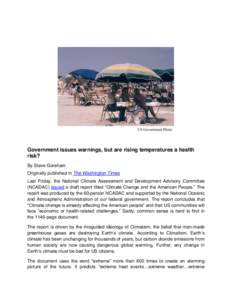 Government issues warnings, but are rising temperatures a health risk? By Steve Goreham Originally published in The Washington Times Last Friday, the National Climate Assessment and Development Advisory Committee (NCADAC