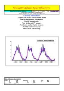 Newsletter Belgian Solar Observers Results and news for solar observers Volume 15 Number Franky Dubois Poelkapellestraat 57 langemark 8920