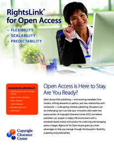 RightsLink® for Open Access •  F LEXIBILITY • SCALABILITY • PREDICTABILITY