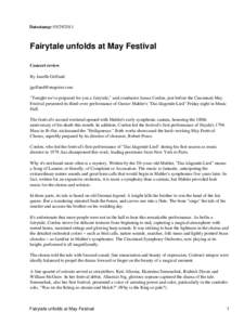 Datestamp: [removed]Fairytale unfolds at May Festival Concert review By Janelle Gelfand [removed]