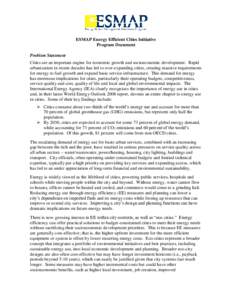 ESMAP Energy Efficient Cities Initiative Program Document Problem Statement Cities are an important engine for economic growth and socioeconomic development. Rapid urbanization in recent decades has led to ever-expanding