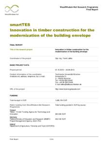 WoodWisdom-Net Research Programme Final Report smartTES Innovation in timber construction for the modernization of the building envelope