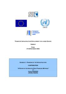 UNECE  TRANSPORT INFRASTRUCTURE DEVELOPMENT FOR A WIDER EUROPE SEMINAR PARISNOVEMBER 2003