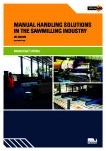 MANUAL HANDLING SOLUTIONS IN THE SAWMILLING INDUSTRY 1ST EDITION NOVEMBERManufacturing