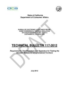 Technical Bulletin[removed]Requirements, Test Procedure and Apparatus for Testing the Smolder Resitance of Upholstered Furniture