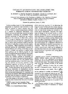 VARIABILITY OF RESPIRATORY AND CIRCULATORY PERFORMANCE DURING STANDARDIZED EXERCISE1 By ROBERT A. BRUCE,2 RAYMOND PEARSON,2 FRANK W. LOVEJOY, JR.,2 PAUL N. G. YU,2 AND GEORGE B. BROTHERSS