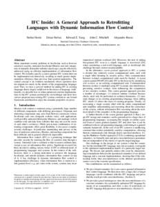 IFC Inside: A General Approach to Retrofitting Languages with Dynamic Information Flow Control Stefan Heule Deian Stefan