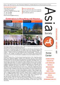 January –April[removed]Issue No[removed]A Newsletter Published as a Membership Service of Asia Society Korea Center. Asia Society Korea Center Lotte Hotel Seoul, Suite[removed]Sogong-Dong, Jung-Gu Seoul, Korea[removed], CPO 