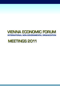 Vienna economic forum International Non-Governmental Organization Meetings 2011  History of a Vision