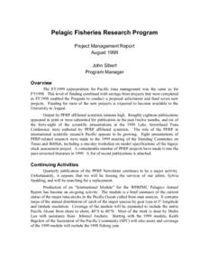 Pelagic Fisheries Research Program Project Management Report August 1999 John Sibert Program Manager Overview