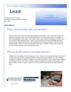 Drinking Water Facts…..  Lead By Barbara Daniels and Nancy Mesner June, 2005 NR/WQ