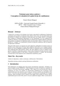TALN 2004, Fès, 19-21 avril[removed]Fusionner pour mieux analyser : Conception et évaluation de la plate-forme de combinaison Francis Brunet-Manquat GETA-CLIPS – Université Joseph Fourier (Grenoble 1)