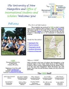 The University of New Hampshire and Office of International Students and Scholars Welcomes You!  Fall 2014