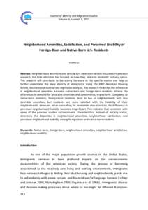 Journal of Identity and Migration Studies Volume 6, number 1, 2012 Neighborhood Amenities, Satisfaction, and Perceived Livability of Foreign-Born and Native-Born U.S. Residents Yanmei LI