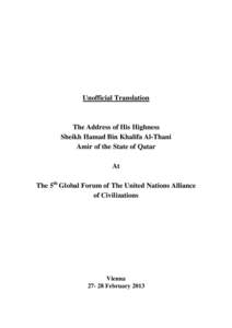 International relations theory / Cultural studies / Ethnic conflict / The Clash of Civilizations / Dialogue Among Civilizations / Alliance of Civilizations / United Nations / Human rights / Civilizations / International relations / Culture