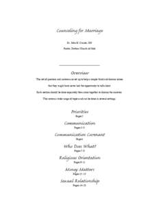 Counseling for Marriage Dr. John H. Currier, DD Pastor, Dothan Church of God _____________ Overview