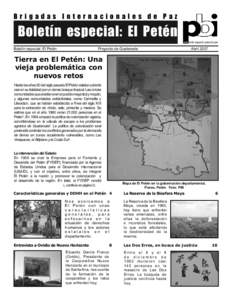 Brigadas Internacionales de Paz  Boletín especial: El Petén Boletín especial: El Petén