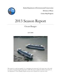 Alaska Department of Environmental Conservation Division of Water Cruise Ship Program 2013 Season Report Ocean Ranger