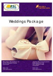 Weddings Package  Phillip Island RSL Sub-Branch Inc[removed]Thompson Avenue Cowes 3922