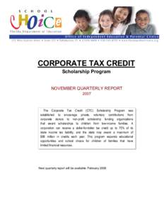 CORPORATE TAX CREDIT Scholarship Program NOVEMBER QUARTERLY REPORT[removed]The Corporate Tax Credit (CTC) Scholarship Program was