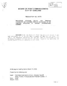 BOARD OF PORT COMMISSIONERS CITY OF OAKLAND RESOLUTION NO[removed]RESOLUTION ADOPTING POLICY FOR AWARDING CONCESSION AND CUSTOMER SERVICE PRIVILEGES IN THE