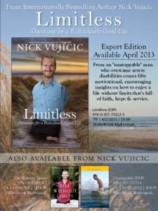 From Internationally Bestselling Author Nick Vujicic  Limitless Devotions for a Ridiculously Good Life