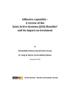 Adhesive capsulitis – A review of the ‘Joint Active Systems (JAS) Shoulder’ and its impact on treatment  By