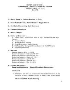 MAYOR AND COUNCIL CONFERENCE & REGULAR MEETING AGENDA TUESDAY, JULY 22, 2013 6:30PM  1. Mayor Alessi to Call the Meeting to Order