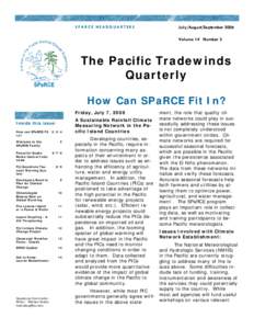 SPARCE HEADQUARTERS  July/August/September 2006 Volume 14 Number 3  The Pacific Tradewinds