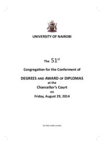 The 51st Conferment of Degrees & Award of Diplomas  UNIVERSITY OF NAIROBI The