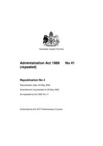 Australian Capital Territory  Administration Act[removed]repealed)  Republication No 4