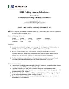 RBFF Fishing License Sales Index Produced for the Recreational Boating & Fishing Foundation In cooperation with the