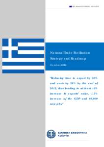 Microsoft Word - Greece_Trade_Facilitation_Strategy_Roadmap_Oct 2012a.doc
[removed]Microsoft Word - Greece_Trade_Facilitation_Strategy_Roadmap_Oct 2012a.doc