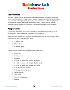 Rainbow Lab Teacher Notes Introduction This lab is a perfect first day of class activity! It’s a wonderful way to promote cooperative learning, communication, and teamwork. It requires students to practice their skills
