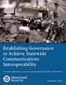 United States Department of Homeland Security / Electronics / California Emergency Management Agency / Secure Communications Interoperability Protocol / Interoperability / Telecommunications / Computing