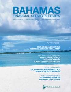 BAHAMAS FINANCIAL SERVICES REVIEW 2007, VOLUME 8 |