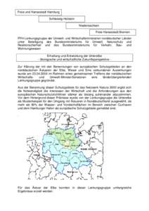 Freie und Hansestadt Hamburg Schleswig-Holstein Niedersachsen Freie Hansestadt Bremen FFH-Lenkungsgruppe der Umwelt- und Wirtschaftsministerien norddeutscher Länder unter Beteiligung des Bundesministeriums für Umwelt, 