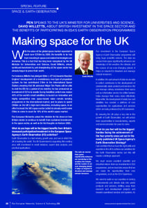 SPECIAL FEATURE: SPACE & EARTH OBSERVATION PEN SPEAKS TO THE UK’S MINISTER FOR UNIVERSITIES AND SCIENCE, DAVID WILLETTS, ABOUT BRITISH INVESTMENT IN THE SPACE SECTOR AND THE BENEFITS OF PARTICIPATING IN ESA’S EARTH O