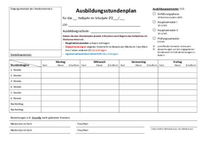 Eingangsstempel des Studienseminars  Ausbildungssemester  Ausbildungsstundenplan