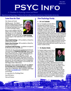 FALL 2013 SPRING 2014 PSYC Info A Newsletter for Psychology Alumni and Friends Department of Psychology • Thomas Harriot College of Arts and Sciences • East Carolina University